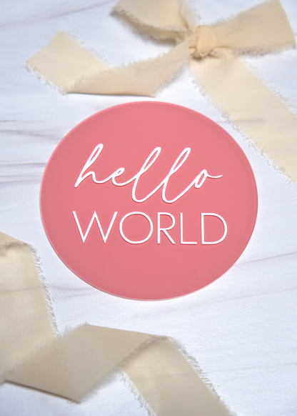Birth Announcement Placard - Hello World