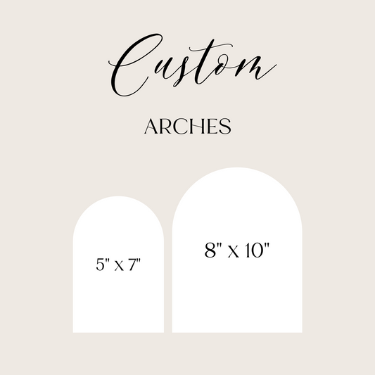 Custom - Arches